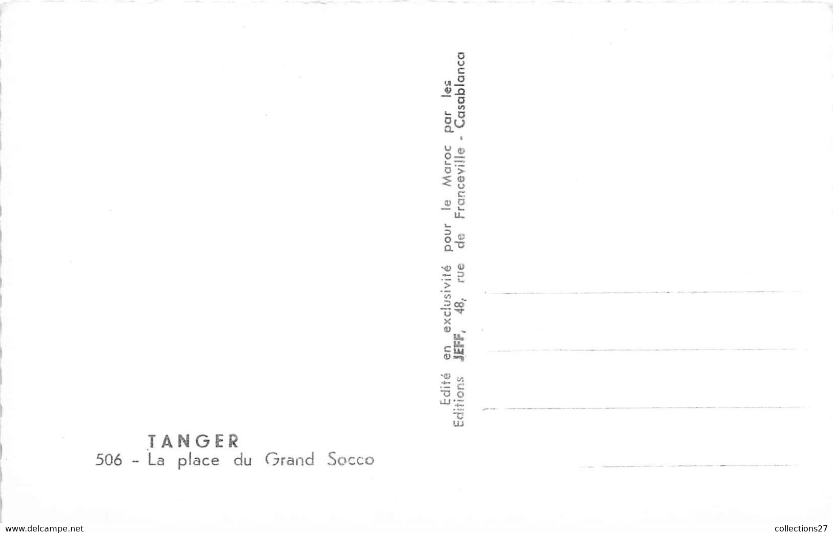 TANGER- PLACE DU GRAND SOCCO - Tanger