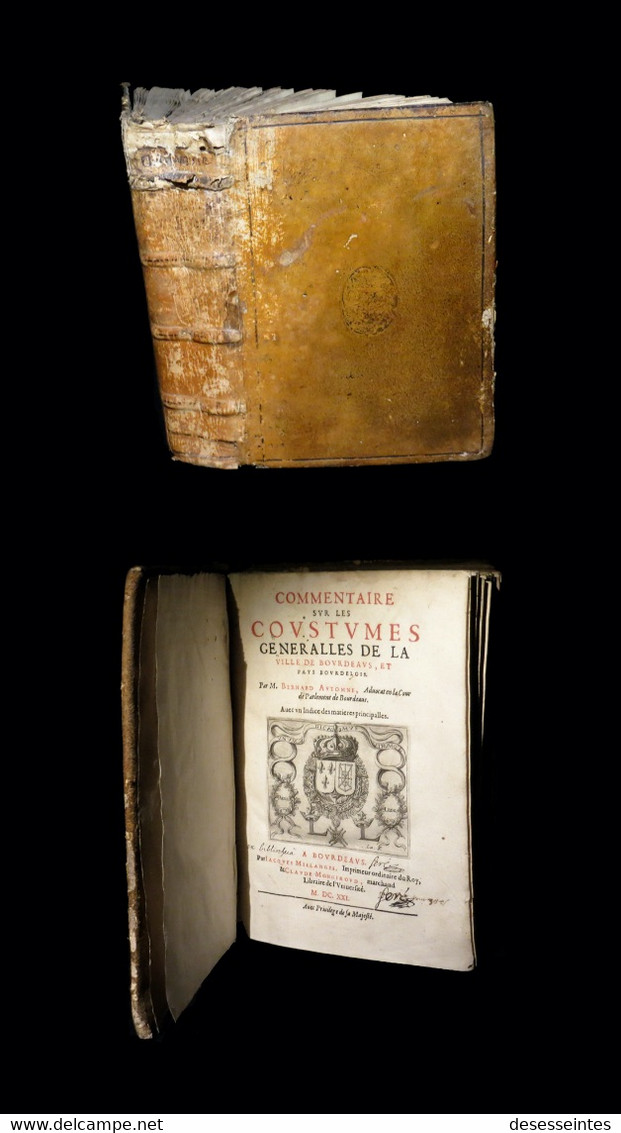 [Reliure Aux Armes De Louis XIII GIRONDE BORDEAUX MILLANGES] AUTOMNE (Bernard) - Commentaire Coutûmes De Bordeaux. 1621. - Bis 1700