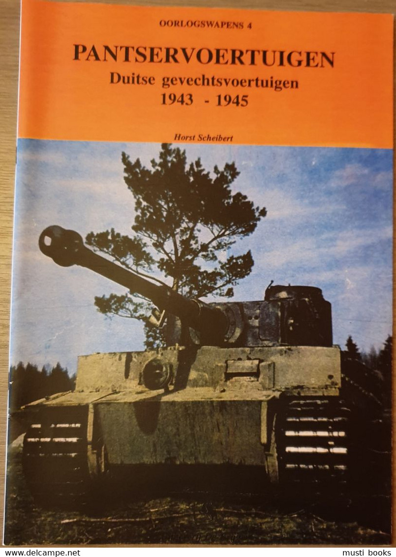 (1940-1945 DUITSE TANKS) Pantservoertuigen. Duitse Gevechtsvoertuigen 1943-1945. - Guerra 1939-45
