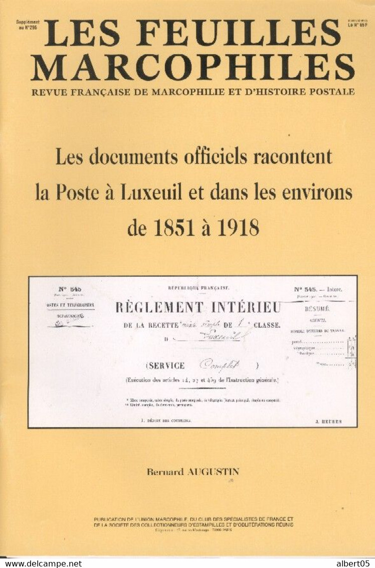 Les Documents Officuels Racontent La Poste à Luxeuil Et Dans Les Environs De 1852 à 1918 - Philately And Postal History