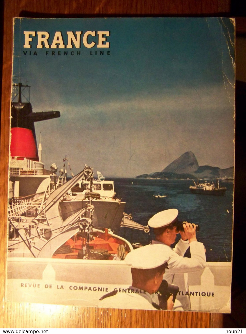 FRANCE - Via French Line N° 11 Eté 1957 - Revue De La Compagnie Générale Transatlantique - Tourism & Regions
