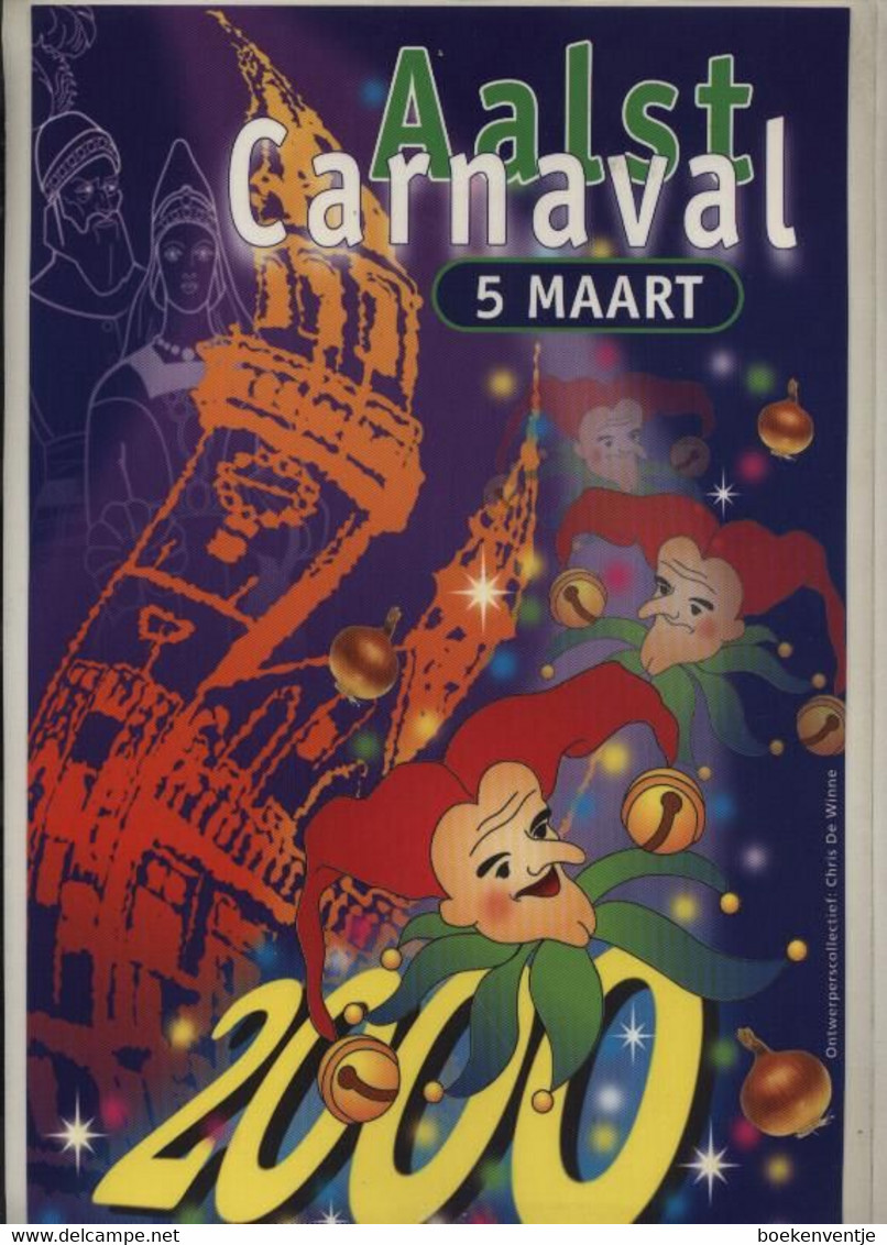 Kleine Geplastifieerde Affiche (A4 Formaat) Aalst Carnaval 5 Maart 2000 (Ontwerperscollectief: Chris De Winne) - Carnaval