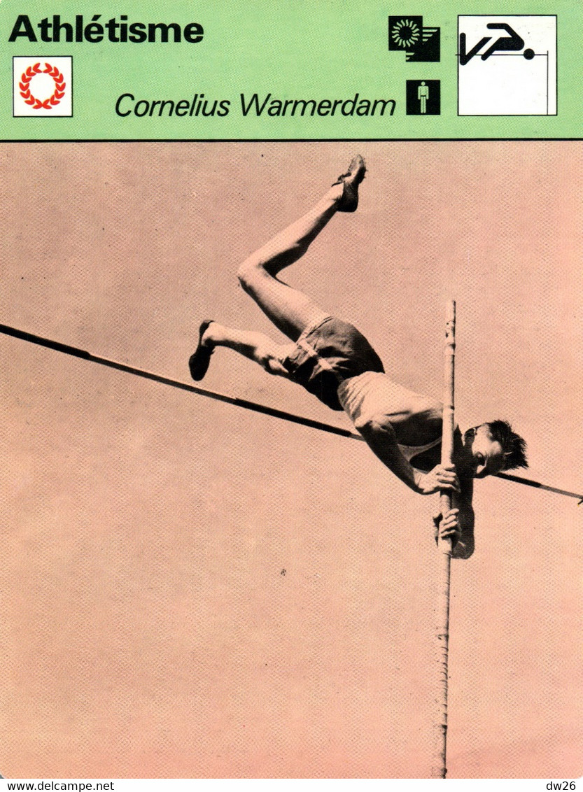 Fiche Sports: Athlétisme - Saut à La Perche: Cornelius Warmerdam, Recordman Du Monde (perche En Bambou) 1942 - Deportes