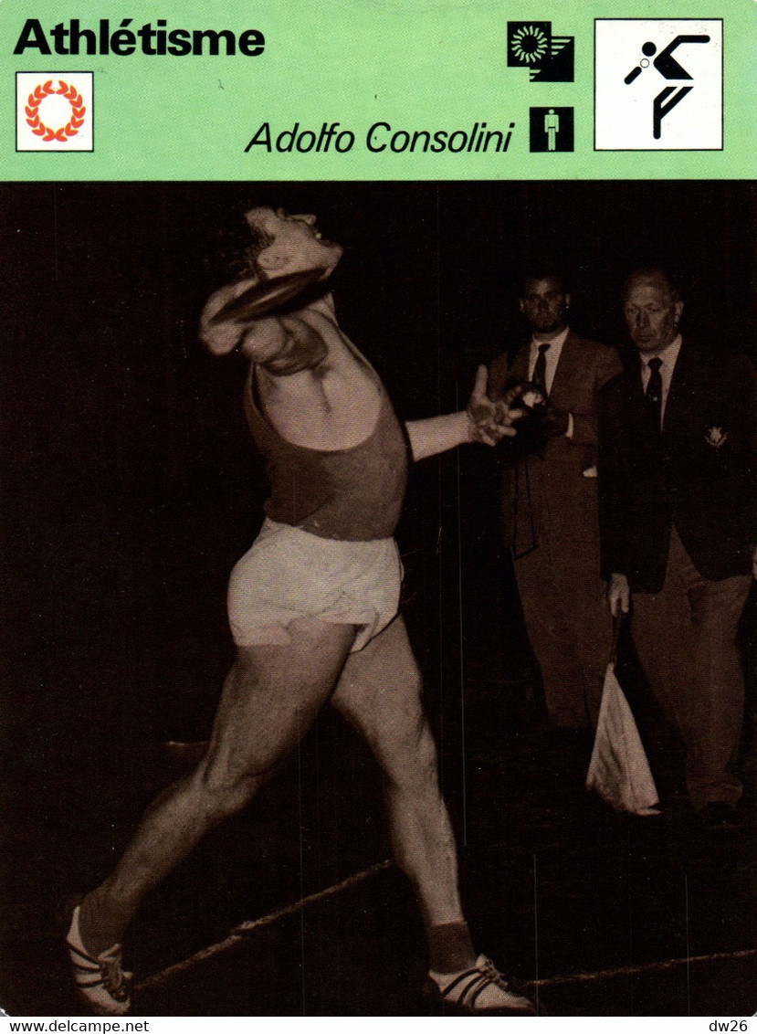 Fiche Sports: Athlétisme - Lancer Du Disque: Adolfo Consolini, Recordman Du Monde Et Champion Olympique 1948-1952 - Sport