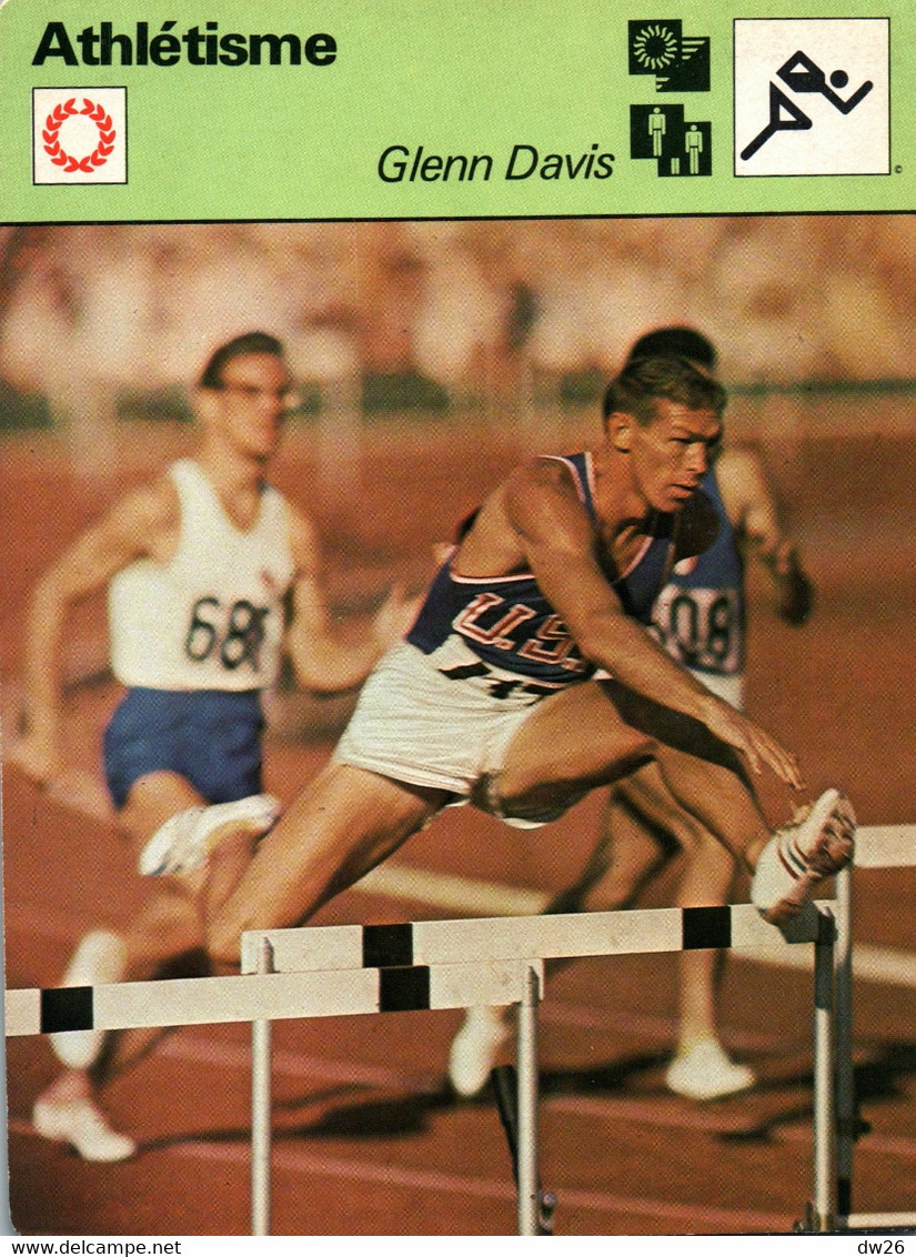 Fiche Sports: Athlétisme - 400 M Haies: Glenn Davis, Champion Olympique 1952 Et 1960, Recordman Du Monde - Deportes