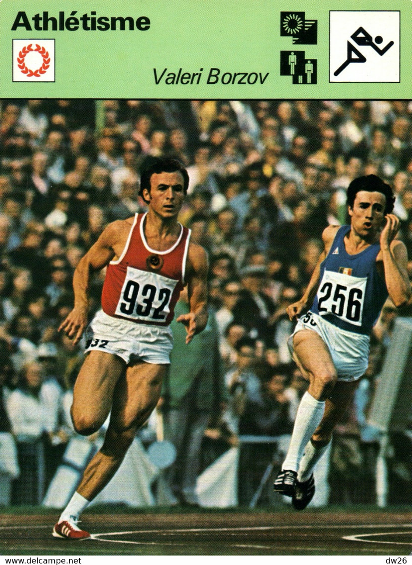 Fiche Sports: Athlétisme - Sprint: Valeri Borzov, Champion Olympique 1972 100 Et 200 M, Recordman D'Europe - Sports