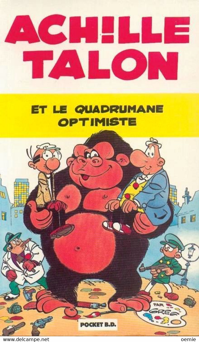 ACHILE TALON  N°7015  ET LE QUADRUMANE OPTIMISTE - Achille Talon