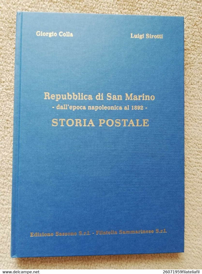 REPUBBLICA DI SAN MARINO STORIA POSTALE DALL'ETA' NAPOLEONICA AL 1892 CON..... - Philatelie Und Postgeschichte