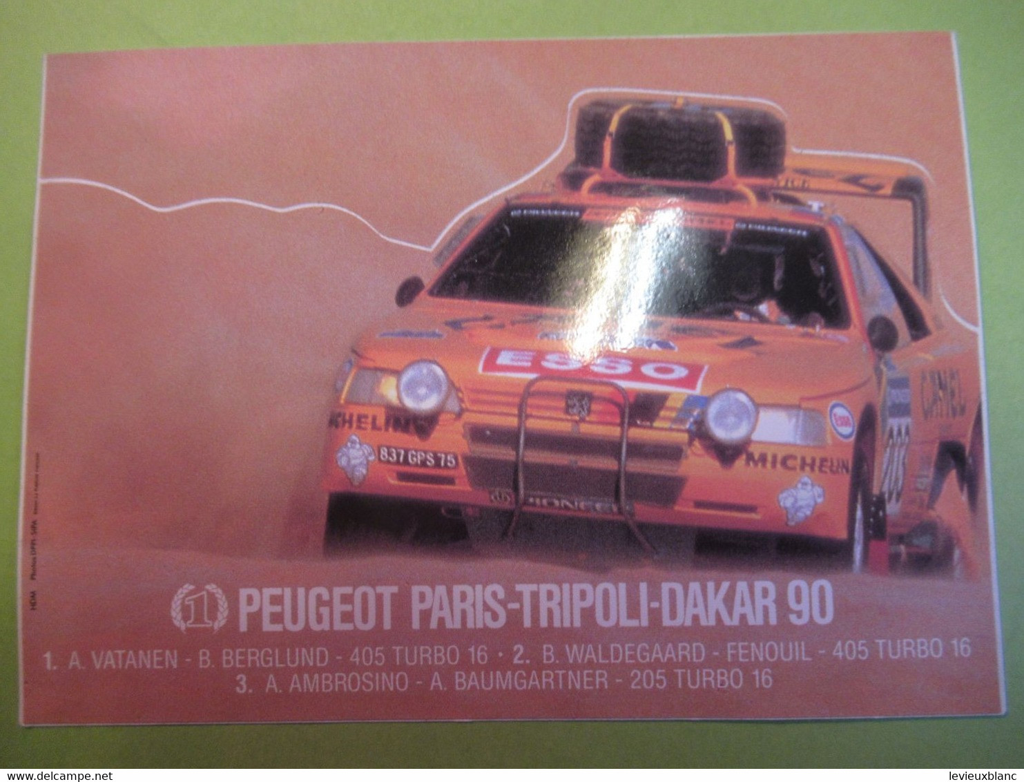 Auto-collant Ancien/Rallye/ PEUGEOT/Paris-Tripoli-Dakar 90/1990      ACOL126 - Aufkleber