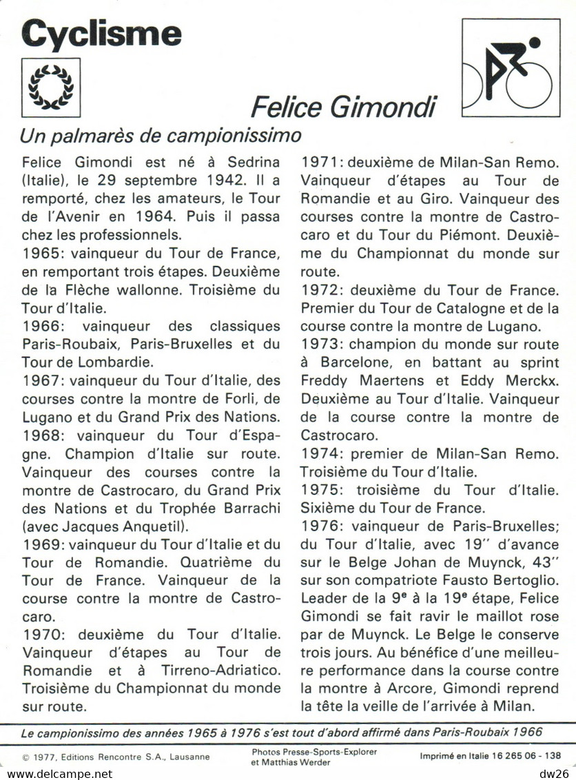Fiche Sports: Cyclisme - Felice Gimondi Dans Paris Roubaix 1966 - Un Palmarès De Campionissimo (Champion Du Monde) - Deportes
