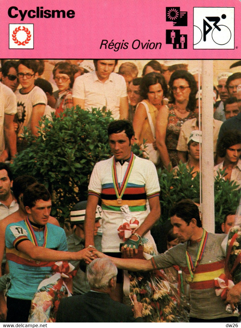 Fiche Sports: Cyclisme - Regis 0vion (Champion Du Monde Amateur 1971 Devant Maertens) Vainqueur Du Tour De L'Avenir 71 - Deportes