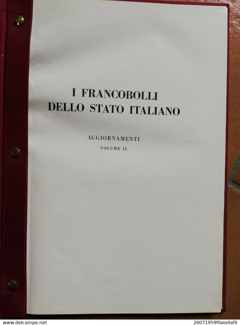 I FRANCOBOLLI DELLO STATO ITALIANO AGGIORNAMENTO AL PRIMO VOLUME EDITO NEL 1964 - Philatelie Und Postgeschichte