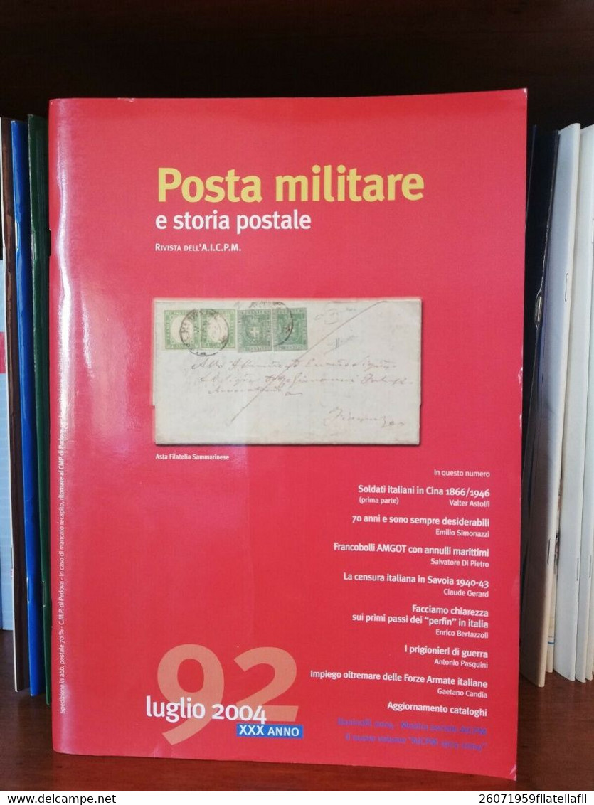 RIVISTA DI POSTA MILITARE E STORIA POSTALE DELL'A.I.C.P.M. NUMERI DAL 92 AL 141 - Italian