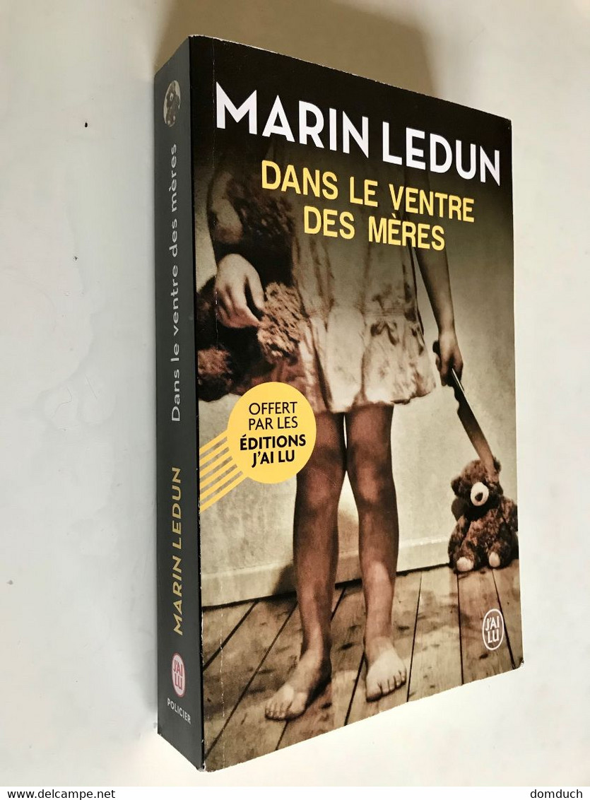 J’AI LU Policier    DANS LE VENTRE DES MERES    Marin LEDUN    478 Pages - 2013 - J'ai Lu