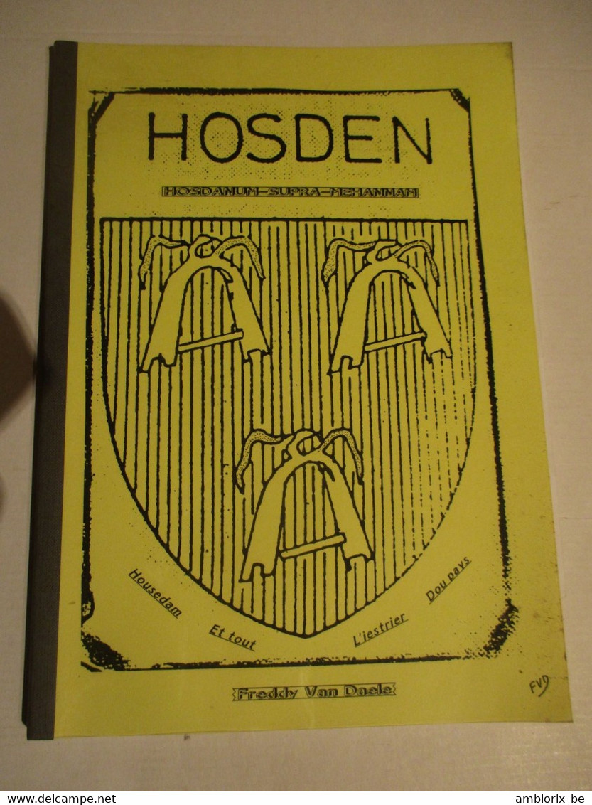 Hosdent - Hosden - Hosdanum Supra Mehaniam - Freddy Van Daele - Braives