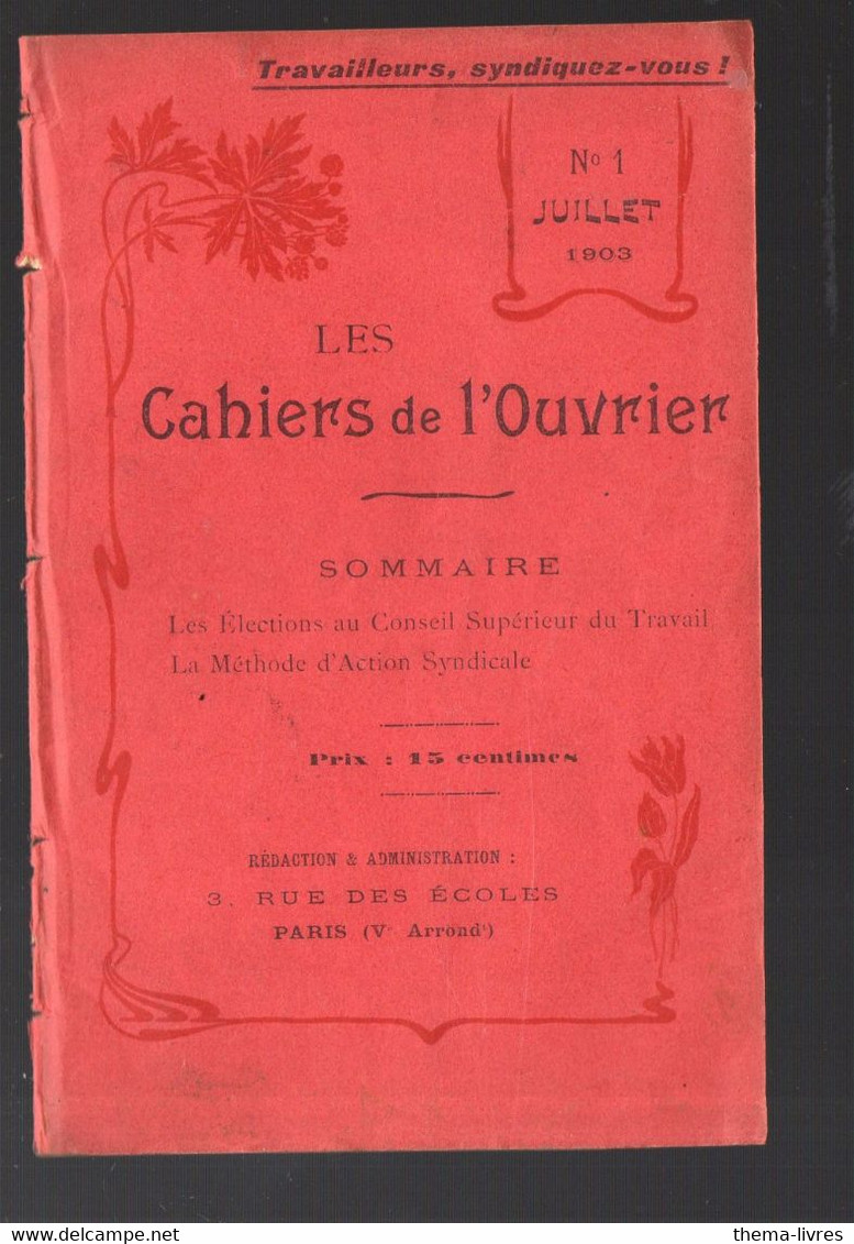 (syndicalisme) Les Cahiers De L'ouvrier N°1 .1903 (PPP26646) - History