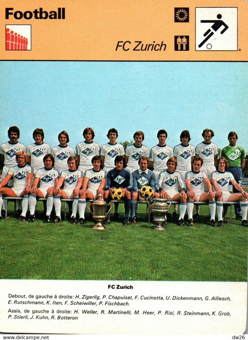 Fiche Sports: Football - L'Equipe Du FC Zurich, 8 Fois Champion De Suisse, Demi-Finaliste Coupe D'Europe 1964 Et 1677 - Deportes