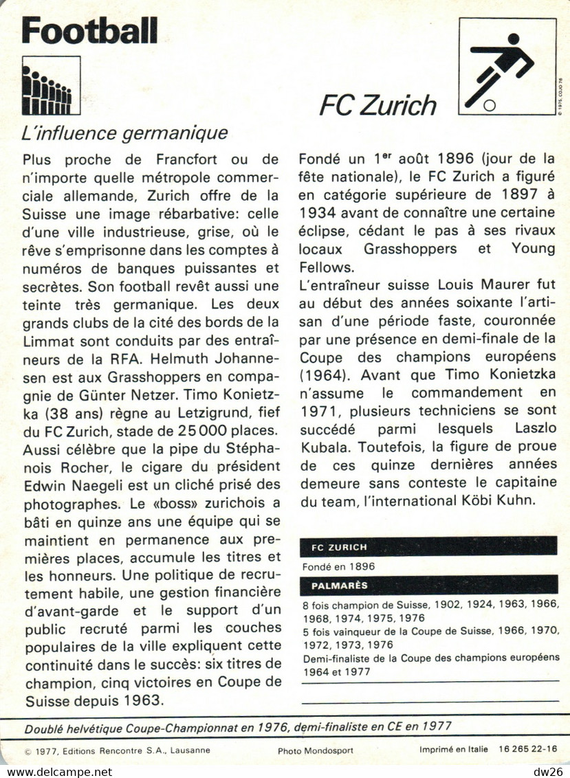 Fiche Sports: Football - L'Equipe Du FC Zurich, 8 Fois Champion De Suisse, Demi-Finaliste Coupe D'Europe 1964 Et 1677 - Deportes