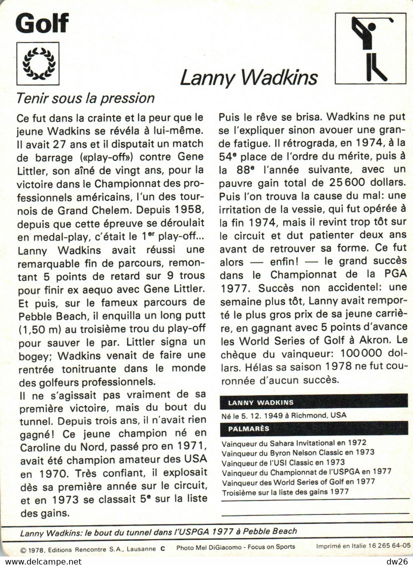 Fiche Sports: Golf - Lanny Wadkins, Joueur Américain - USPGA 1977 à Pebble Beach, Le Bout Du Tunnel (vainqueur) - Deportes