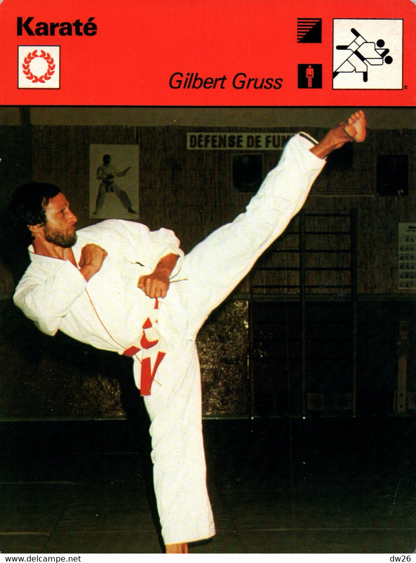 Fiche Sports: Karaté - Gilbert Gruss Au Court D'un Kata - Champion D'Europe 1971 Et Du Monde (par Equipe) - Sport