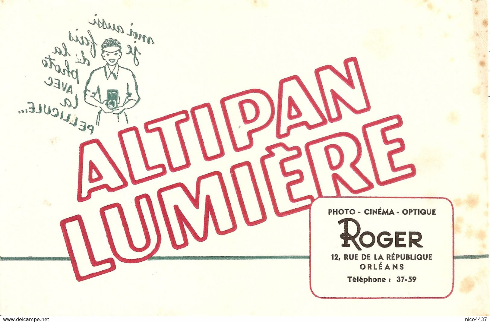 Buvard Altipan Lumiere Photo Cinema Optique Roger 12 Rue De La Republique Orléans - Cinéma & Théatre