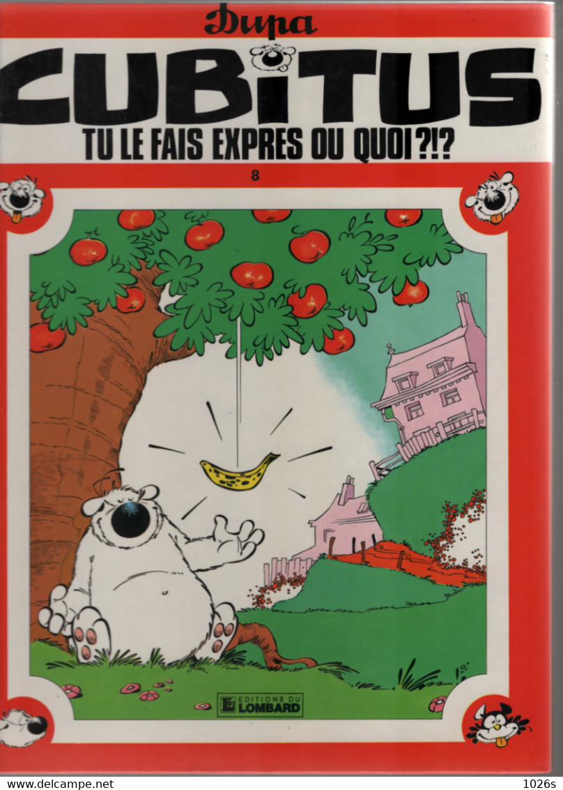 BD CUBITUS - TU LE FAIS EXPRES OU QUOI ? - E.O.1983 - Cubitus