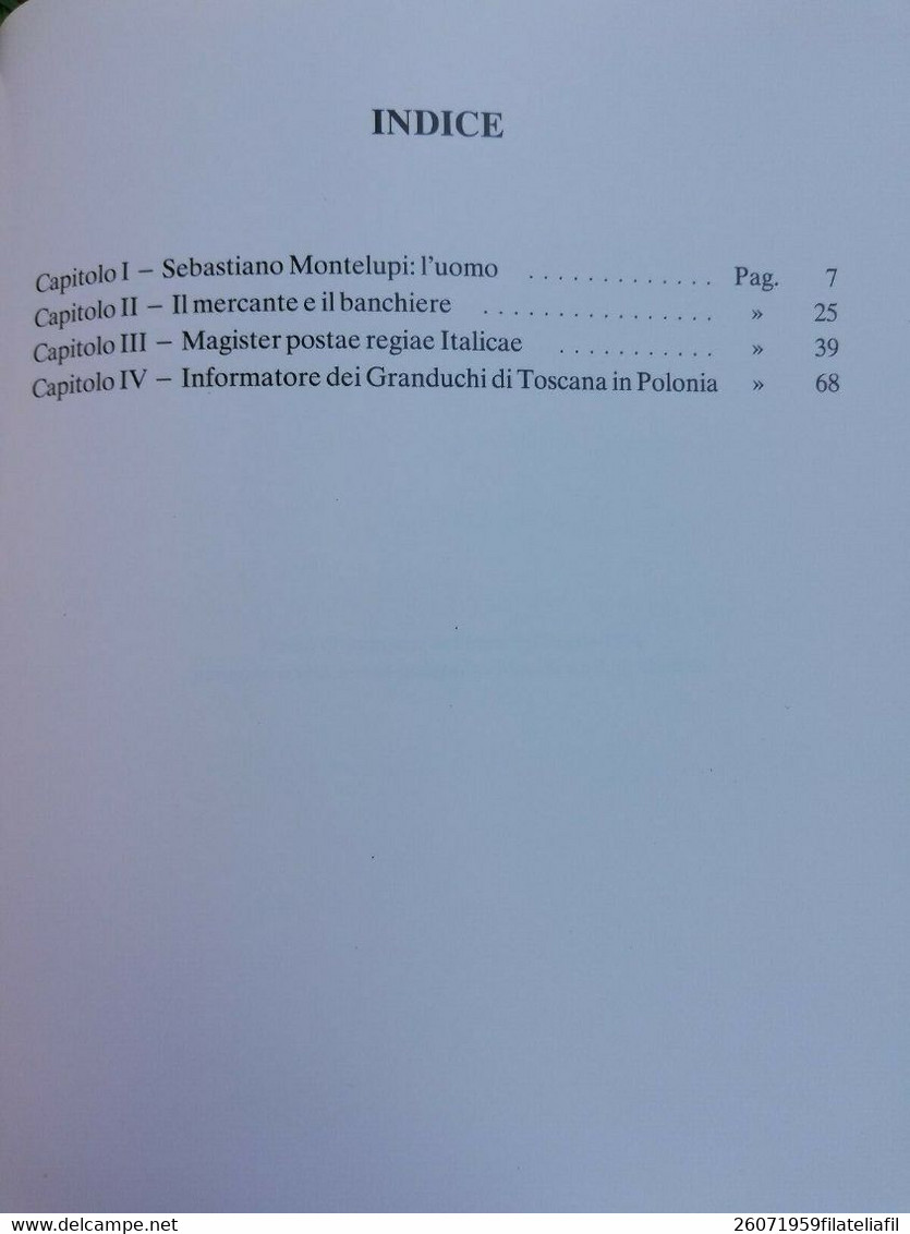 QUADERNI DI STORIA POSTALE N. 13 SEBASTIANO MONTELUPI, TOSCANO, MERCANTE E ..... - Philatelie Und Postgeschichte