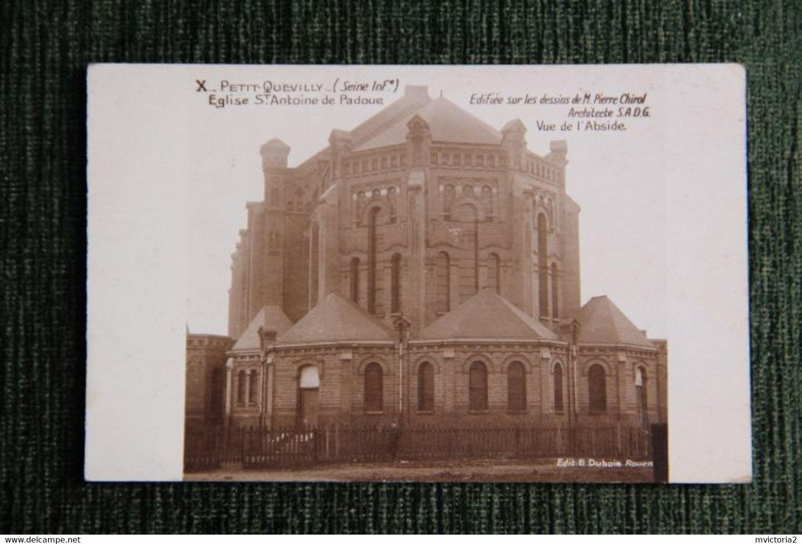 Le PETIT - QUEVILLY : Eglise ST ANTOINE De PADOUE, Edifiée Sur Les Dessins De Mr Pierre CHIROL, Vue De L'abside. - Le Petit-Quevilly