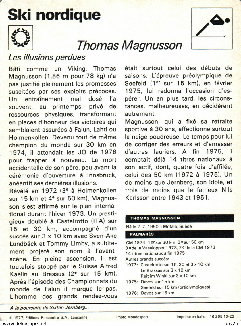 Fiche Sports: Ski Nordique - Thomas Magnusson (Suède) Champion Du Monde Des 30 Km 1974 - Deportes