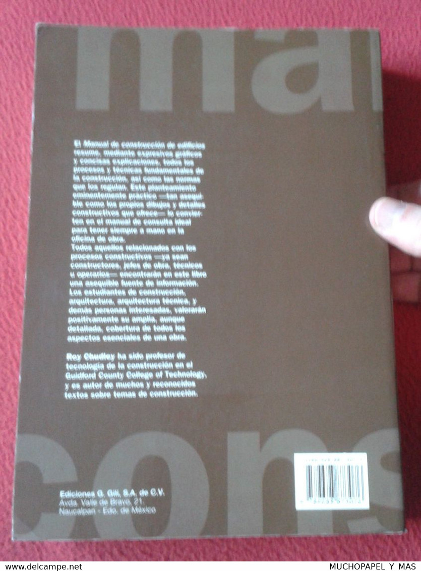 LIBRO MANUAL DE CONSTRUCCIÓN DE EDIFICIOS ROY CHUDLEY GG MÉXICO 1995, 534 PÁGINAS, ARQUITECTURA..VER FOTOS Y DESCRIPCIÓN - Práctico