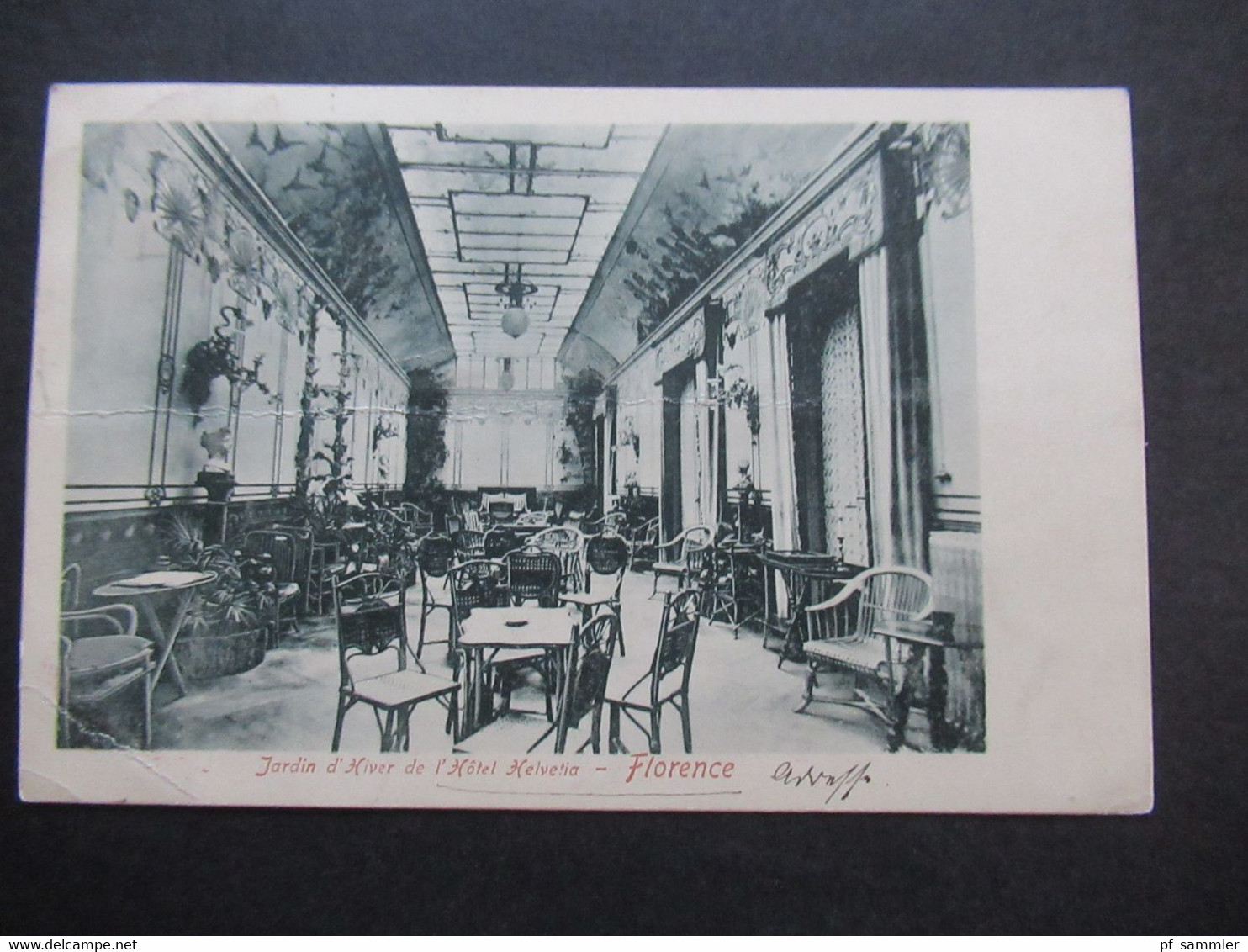 Italien 1907 Jardin D'Hiver De L'Hotel Helvetia Florence Roter Hotel Stempel Hotel Helvetia Flotence / Firenze - Hotels & Restaurants