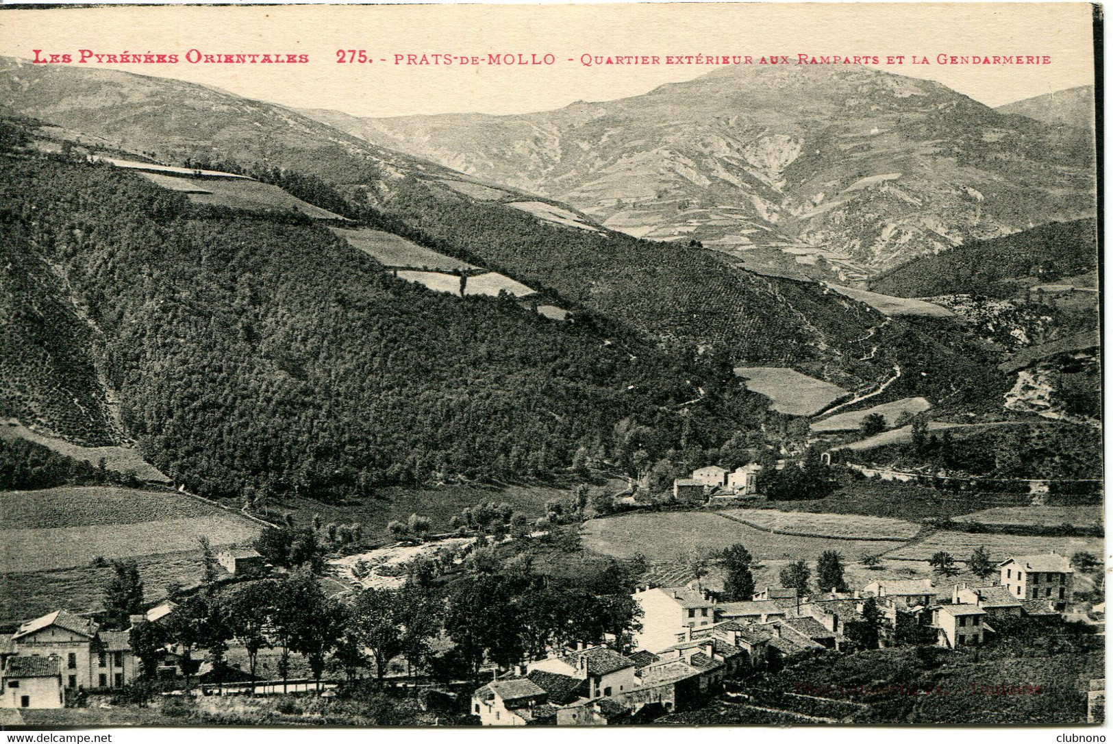 CPA - PRATS-DE-MOLLO -QUARTIER EXTERIEUR AUX REMPARTS ET LA GENDARMERIE  (ETAT PARFAIT) - Andere & Zonder Classificatie