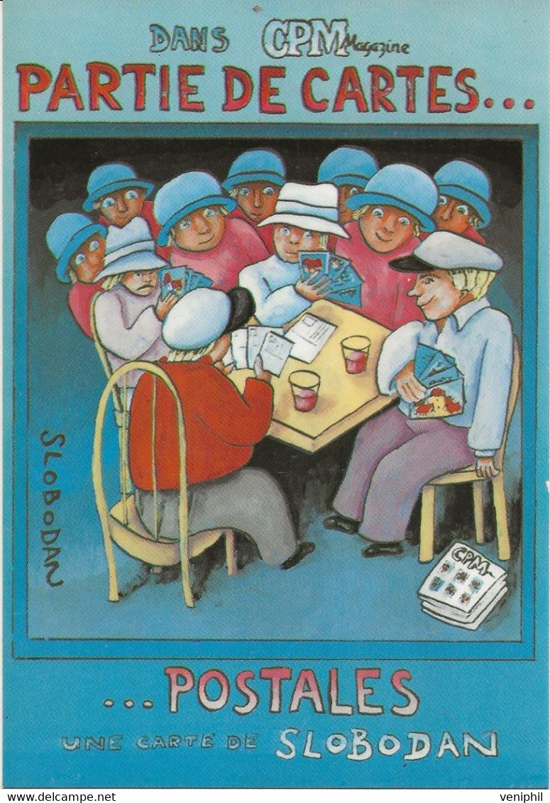 CARTE POSTALE ILLUSTRATEUR SLOBODAN SIGNEE AU DOS - THEME PARTIE DE CARTES - Slobodan