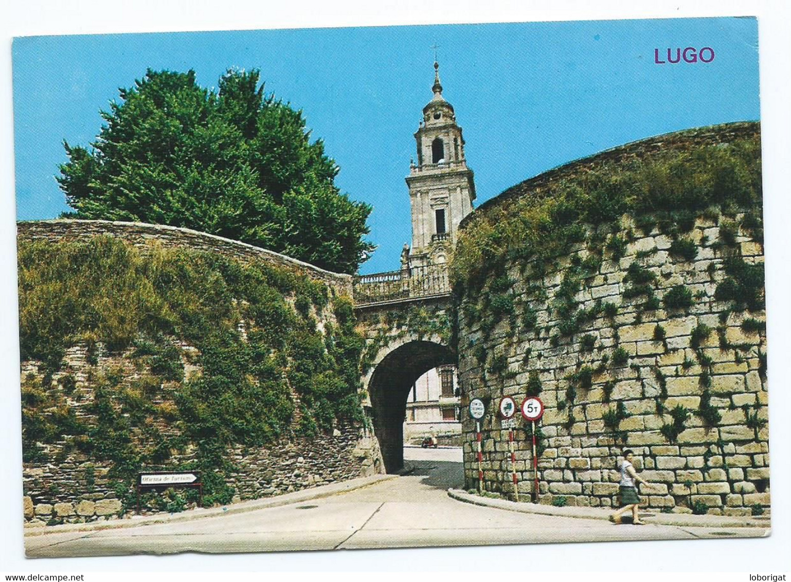 PUERTA DE SANTIAGO / PORTE DE SANTIAGO / DOOR OF SANTIAGO.- LUGO / GALICIA.- ( ESPAÑA) - Lugo