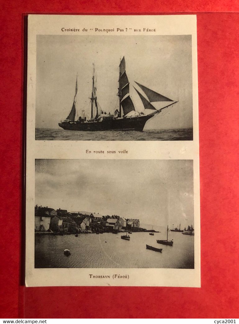 CARTE POSTALE-CROISIÈRE DU POURQUOI PAS AUX FÉROÉ- "EN ROUTE SOUS VOILE" ET "THORSAVN" - Féroé (Iles)