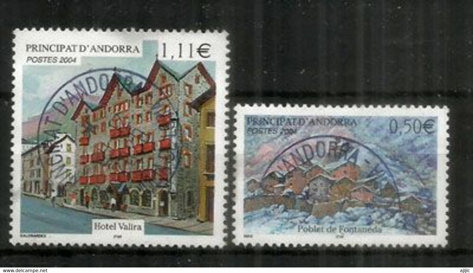 Architecture Andorrane: Village De Fontaneda & Hotel Valira,   2 Timbres Oblitérés, 1 ère Qualité - Oblitérés