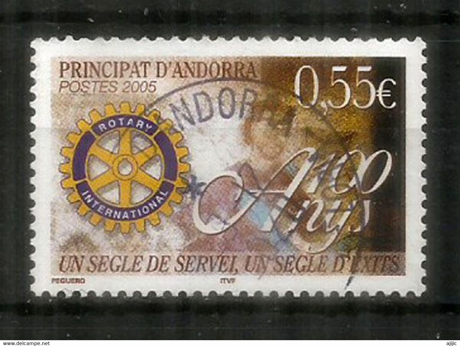 ANDORRA. Centenaire Du Rotary International,    Timbre Oblitéré, 1 ère Qualité. - Used Stamps