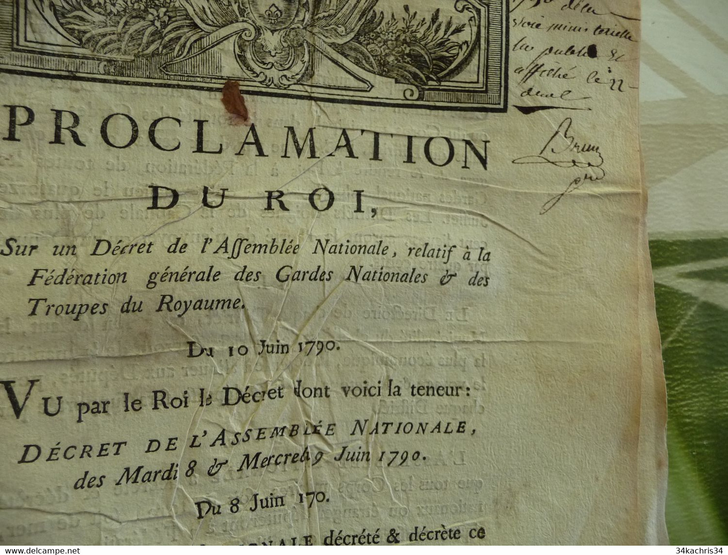 Proclamation Du Roi 10/06//1790 Fédération Générale Des Gardes Nationales Et Troupes Du Royaume Notes Manuscrites - Gesetze & Erlasse