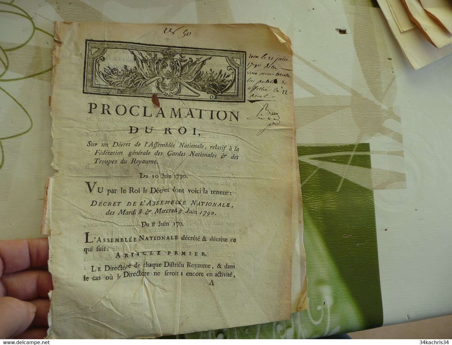 Proclamation Du Roi 10/06//1790 Fédération Générale Des Gardes Nationales Et Troupes Du Royaume Notes Manuscrites - Gesetze & Erlasse