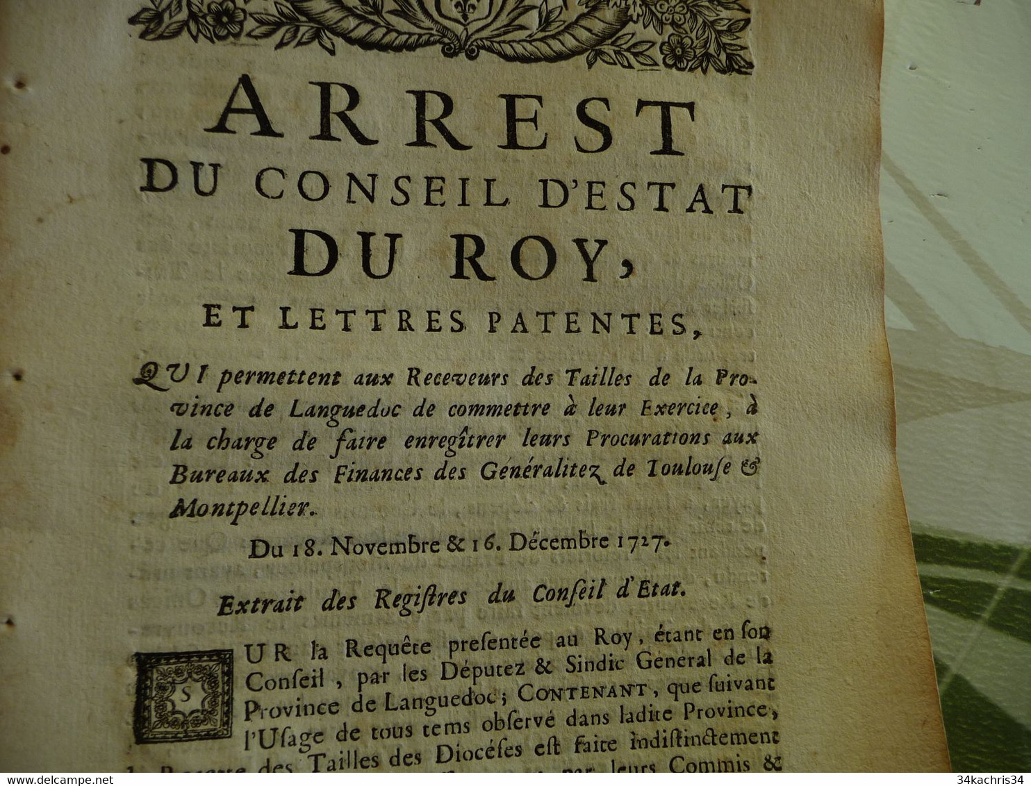 Arrest Conseil D'état Du Roi 18/11 Et 16/12/1727 Permissions Des Receveurs Des Tailles Du Languedoc Montpellier Toulouse - Décrets & Lois