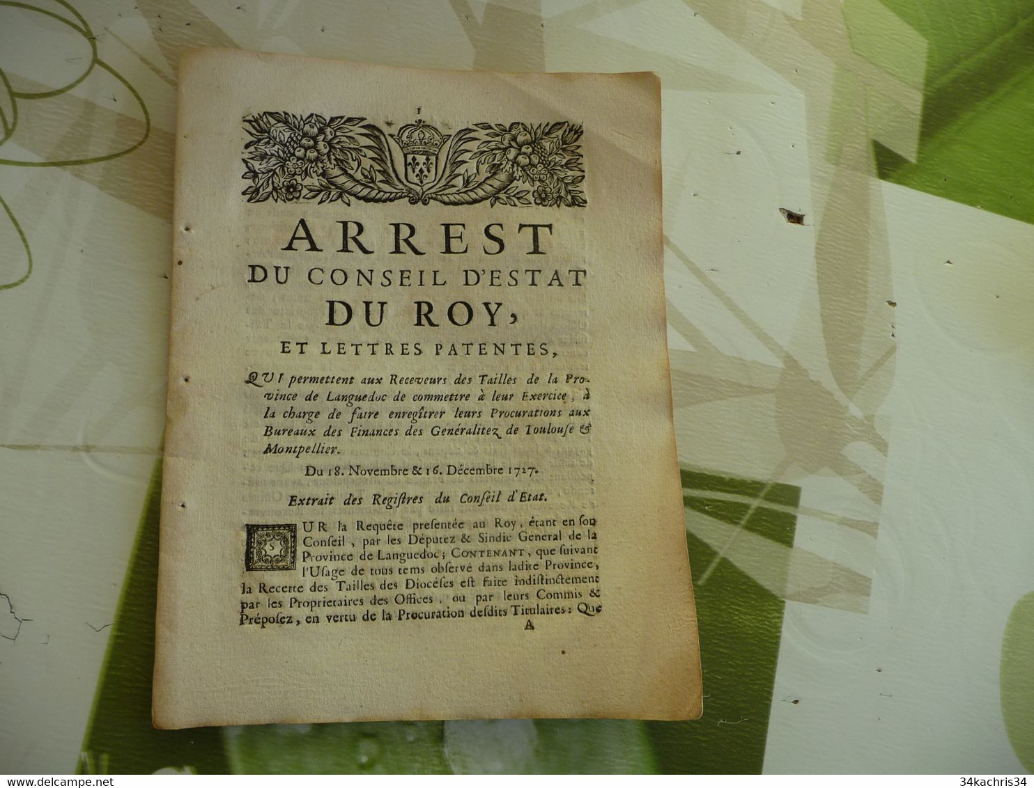 Arrest Conseil D'état Du Roi 18/11 Et 16/12/1727 Permissions Des Receveurs Des Tailles Du Languedoc Montpellier Toulouse - Décrets & Lois