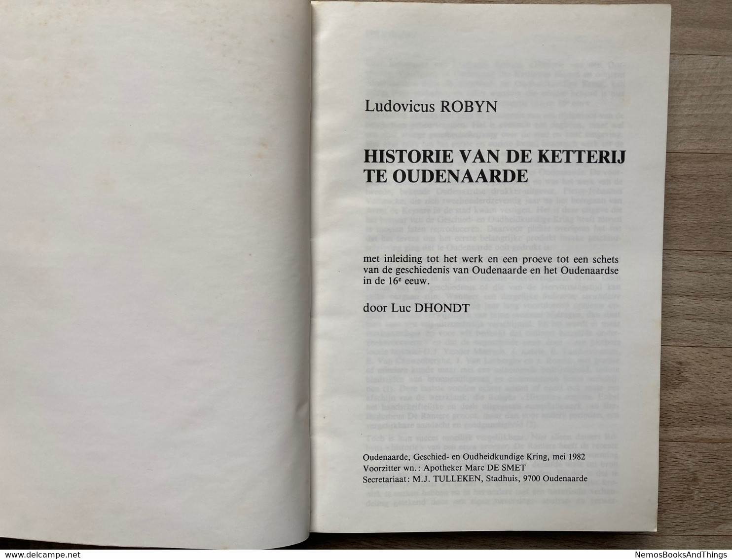 Historie De Ketterij Te OUDENAARDE - Het Oudenaardse In De 16e Eeuw - Facsimile: Ketteryen Binnen En Ontrent Audenaerde - Geschiedenis