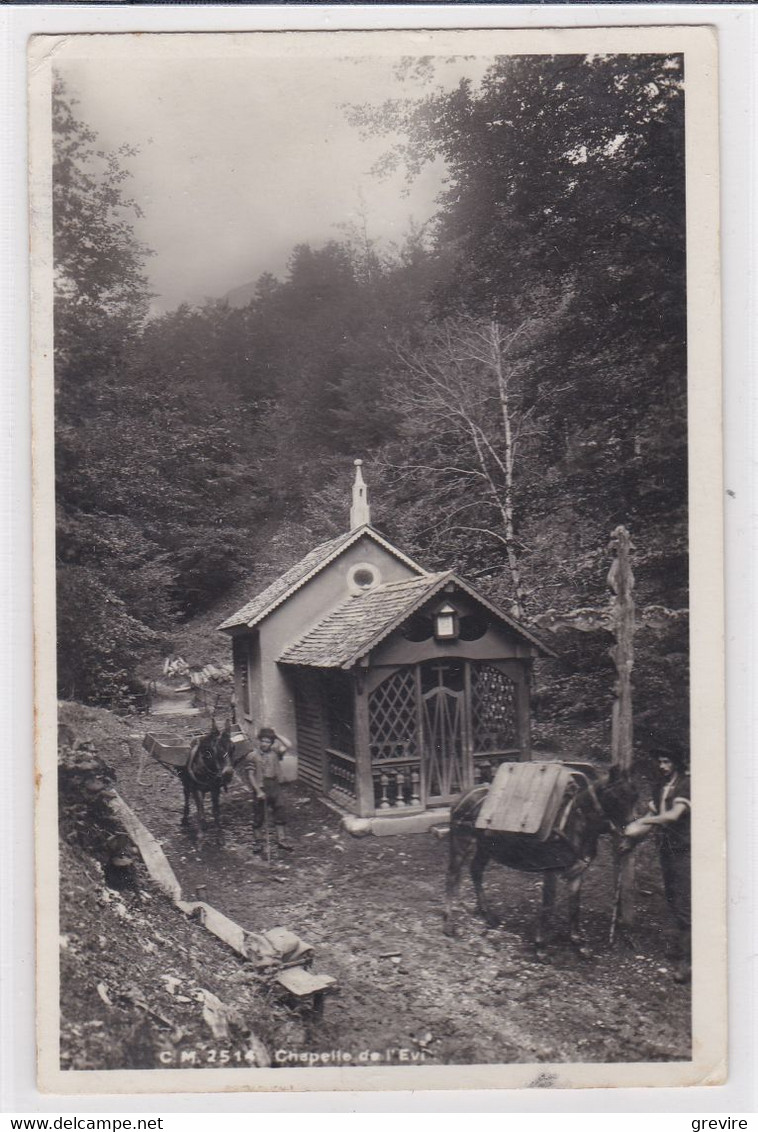 Vers Albeuve, Chapelle De L'Evi Avant L'incendie, Croix, Barlatè ( 2 Muletiers). Carte-photo - Albeuve