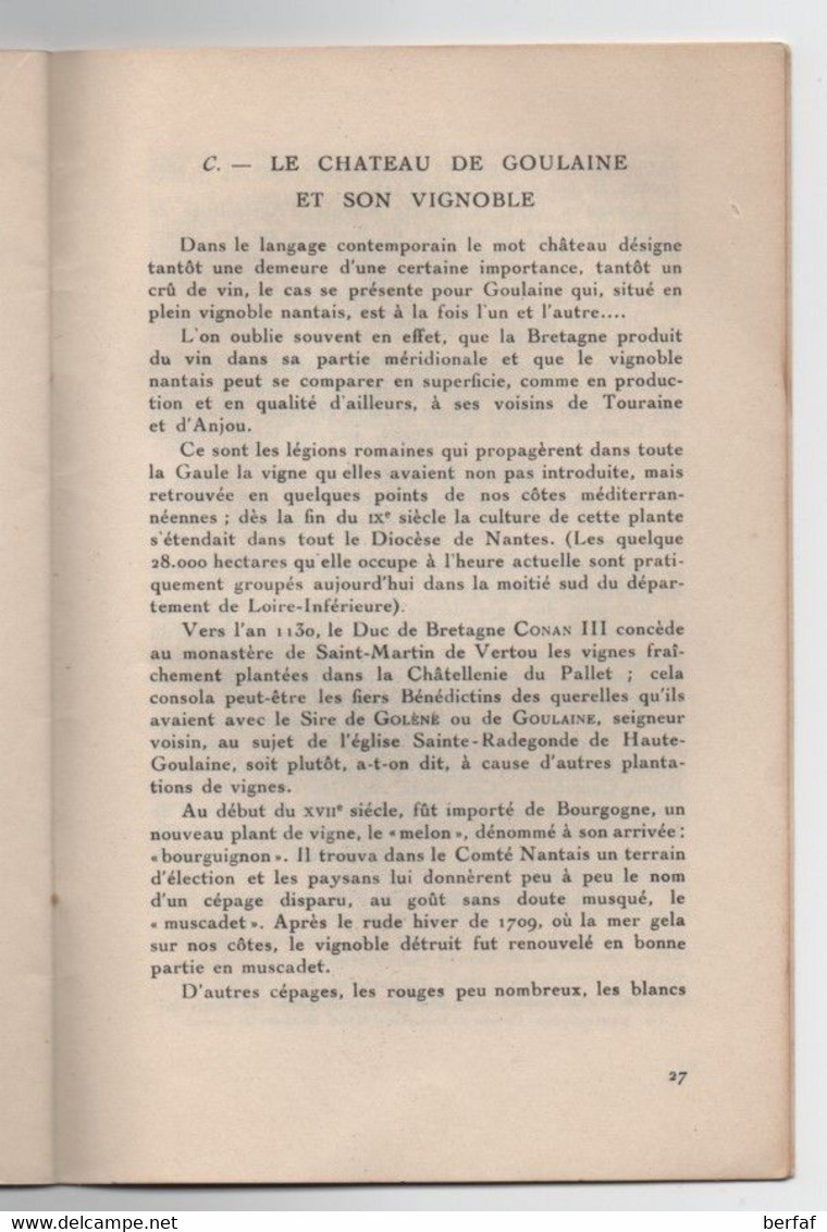 HAUTE-GOULAINE (Loire-Inférieure. 44) - Le Château De Goulaine Et Son Vignoble - Origines Et Histoire - - Pays De Loire