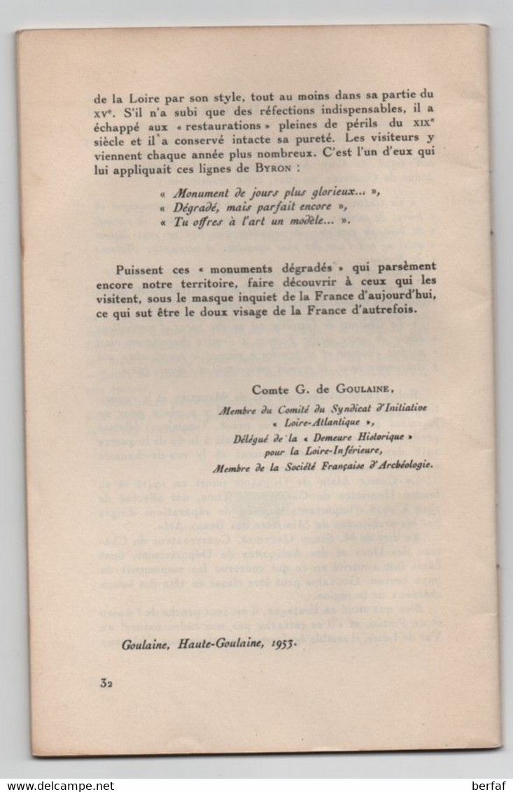 HAUTE-GOULAINE (Loire-Inférieure. 44) - Le Château De Goulaine Et Son Vignoble - Origines Et Histoire - - Pays De Loire