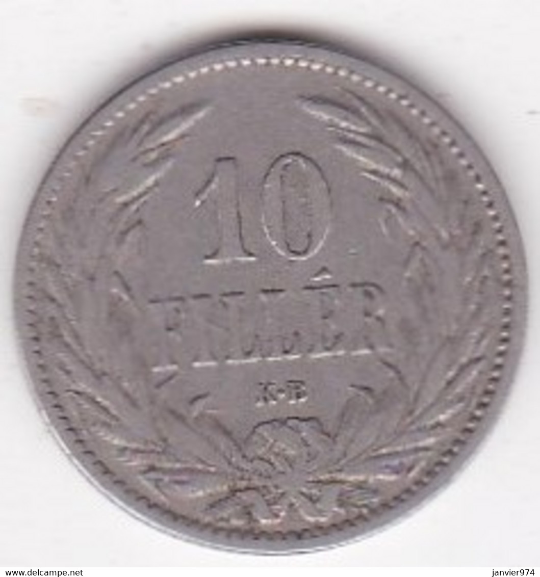 Hongrie 10 Filler 1894 KB Franz Joseph I,  En Nickel, KM# 482 - Hungary