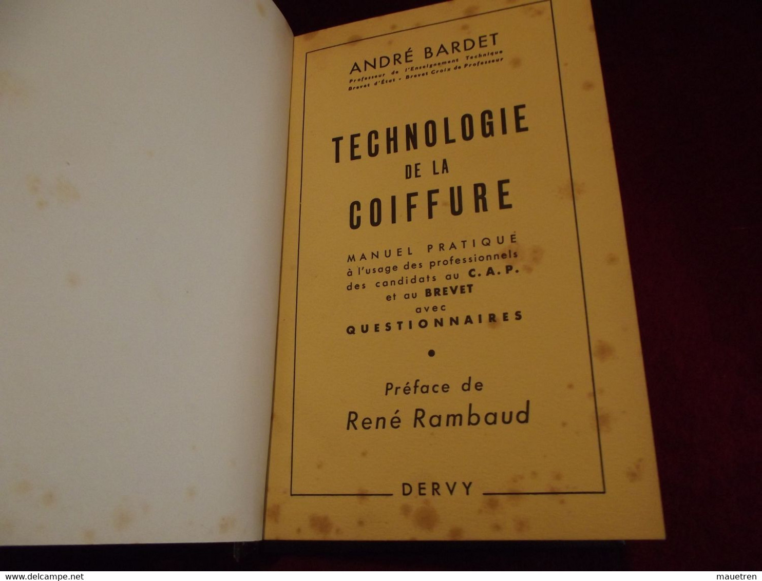 TECHNOLOGIE DE LA COIFFURE Par André BARDET  1950 - Libri