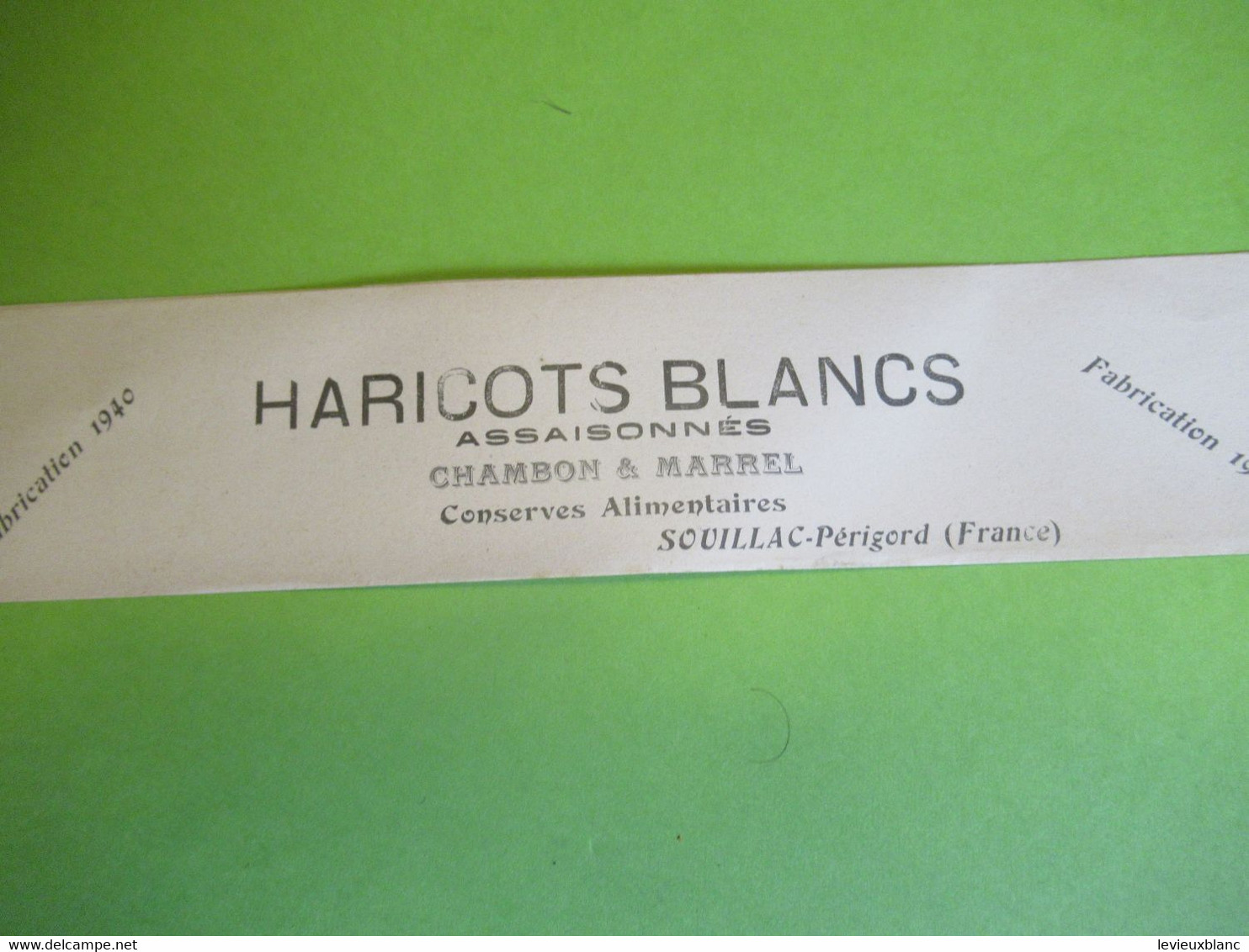 Etiquette Conserve/Haricots Blancs Assaisonnés /Fabrication 1940/ CHAMBON & MARREL/SOUILLAC Périgord / 1940  ETIQ190 - Fruit En Groenten