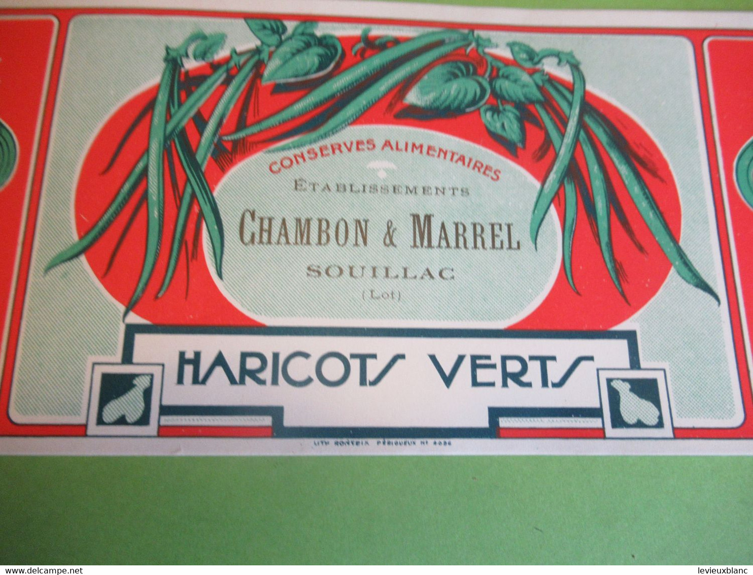 Etiquette Conserve/Haricots  Verts / CHAMBON & MARREL/SOUILLAC  Lot/Ronteix Périgueux/ Début  XXème Siècle     ETIQ192 - Frutta E Verdura