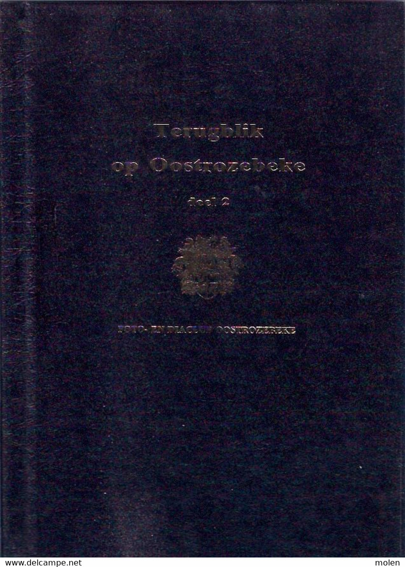 TERUGBLIK OP OOSTROZEBEKE 96p ©1993 ERFGOED in oude prentkaarten postkaart foto geschiedenis heemkunde ANTIQUARIAAT Z186